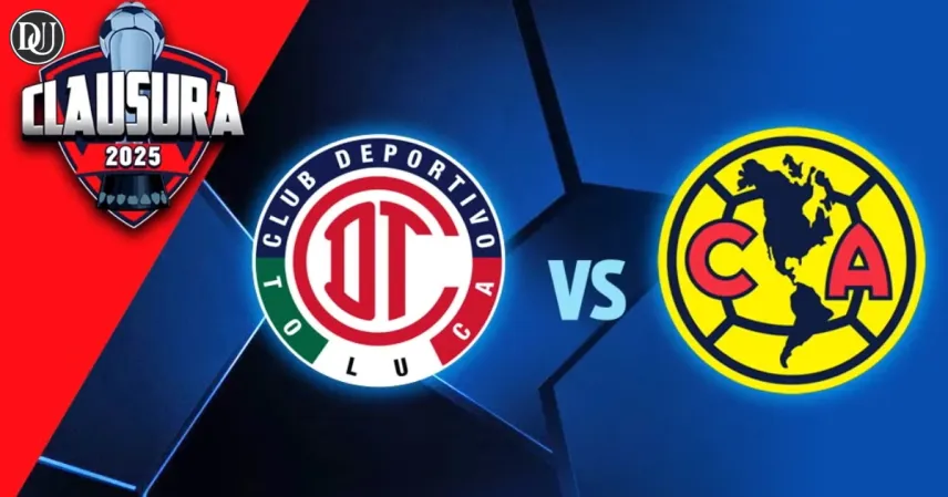 toluca - américa Final 2025
