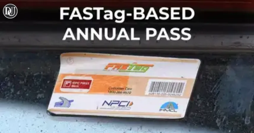 Fastag Annual Pass Launching Aug 15 