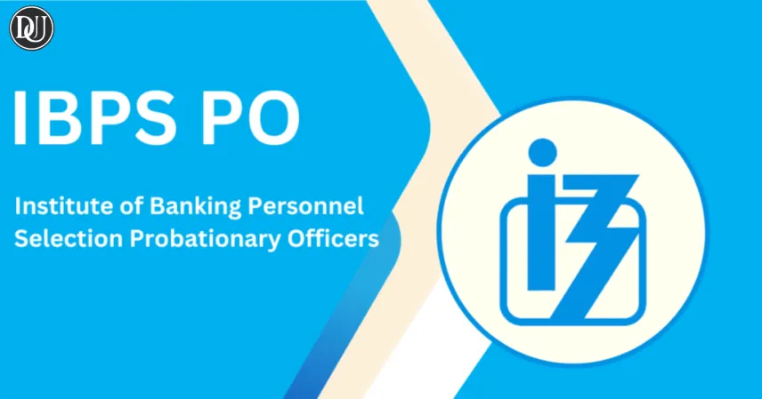 IBPS PO 2025: Apply Now 