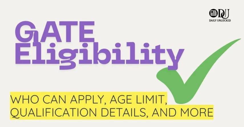 Who Qualifies for GATE 2026? Essential Criteria