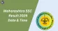 Check SSC Board Result Date 2025 Maharashtra