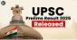 Check UPSC Prelims Result 2025 Now 